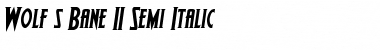 Wolf's Bane II Semi-Italic Semi-Italic Font