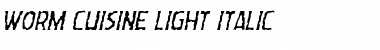 Download Worm Cuisine Light Italic Font
