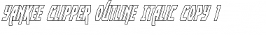 Yankee Clipper Outline Italic Italic Font