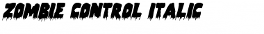 Zombie Control Italic Italic Font