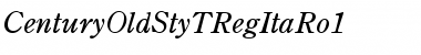 CenturyOldStyTRegItaRo1 Regular Font