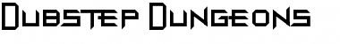 Dubstep Dungeons Regular Font