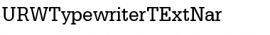 URWTypewriterTExtNar Regular Font