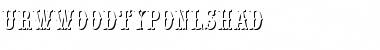 Download URWWoodTypOnlShaD Font