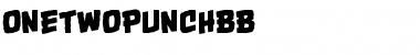 Download OneTwoPunch BB Font