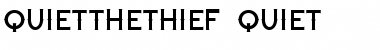 Quiet the Thief Font