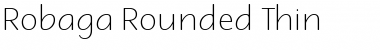 Robaga Rounded Thin Regular Font