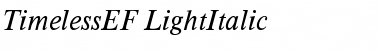 TimelessEF-LightItalic Regular Font