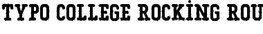 Typo College Rocking Rounded Demo Regular Font