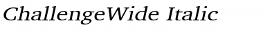 ChallengeWide Italic Font