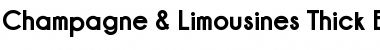 Champagne & Limousines Thick Font