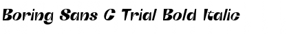 Boring Sans C Trial Bold Italic Font