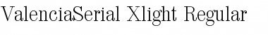 ValenciaSerial-Xlight Regular Font