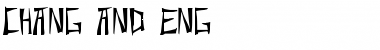 Chang and Eng Regular Font