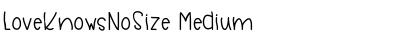 LoveKnowsNoSize Medium Font