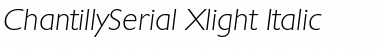 ChantillySerial-Xlight Font