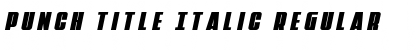 Punch Title Italic Font