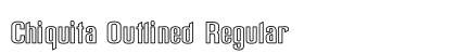 Chiquita Outlined Regular Font Preview