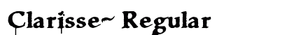 Clarisse~ Regular Font Preview