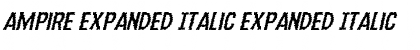 Ampire Expanded Italic Expanded Italic Font