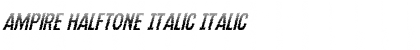 Ampire Halftone Italic Italic Font