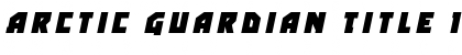 Arctic Guardian Title Italic Italic Font
