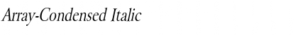 Array-Condensed Italic Font