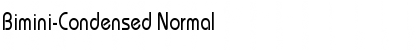 Bimini-Condensed Normal Font
