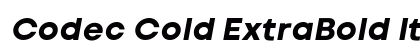 Codec Cold ExtraBold Italic font free download