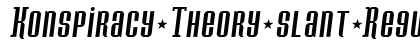 Konspiracy Theory slant Regular font free download