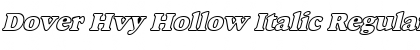 Dover Hvy Hollow Italic Regular Font