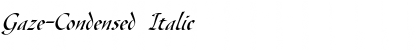Gaze-Condensed Italic Font