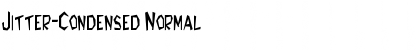 Jitter-Condensed Normal Font