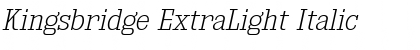 Kingsbridge ExtraLight Italic Font