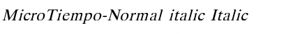 Download MicroTiempo-Normal italic Font