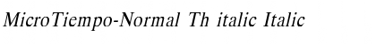 MicroTiempo-Normal Th italic Font