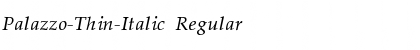 Palazzo-Thin-Italic Regular Font