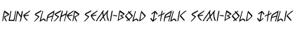 Rune Slasher Semi-Bold Italic Semi-Bold Italic Font