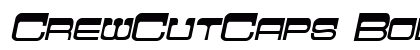 CrewCutCaps BoldItalic Preview