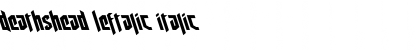 Deathshead Leftalic Italic Font