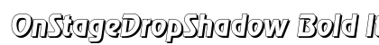 OnStageDropShadow Bold Italic font free download