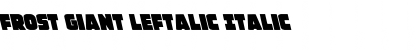 Frost Giant Leftalic Italic Font