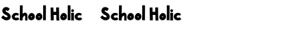 School Holic 3 Font