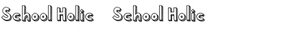 School Holic 5 Font