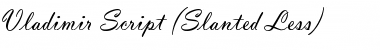 Vladimir Script (Slanted Less) Font