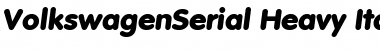 VolkswagenSerial-Heavy Italic Font