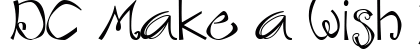 DC Make a Wish Regular Font Preview
