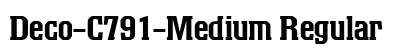 Deco-C791-Medium Regular Font Preview