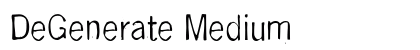 DeGenerate Medium font free download