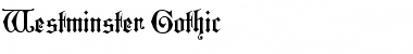 Westminster Gothic Regular Font